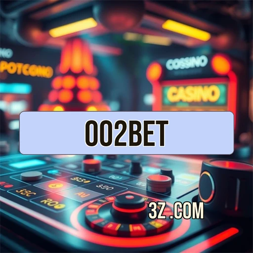 Cassino Incrível: A Experiência Única da 002 Bet